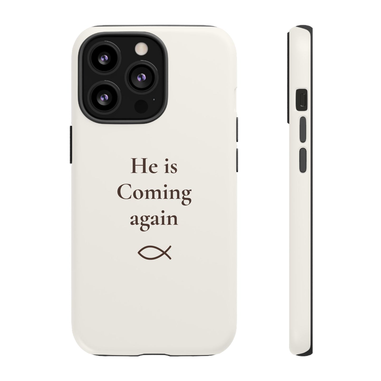 "He Is Coming Again" Phone Case - Ivory White