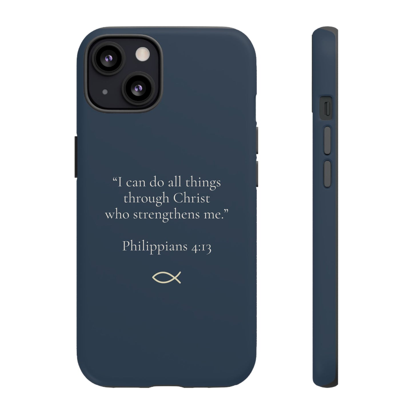 “I Can Do All Things” - Philippians 4:13 Phone Case - Navy Blue