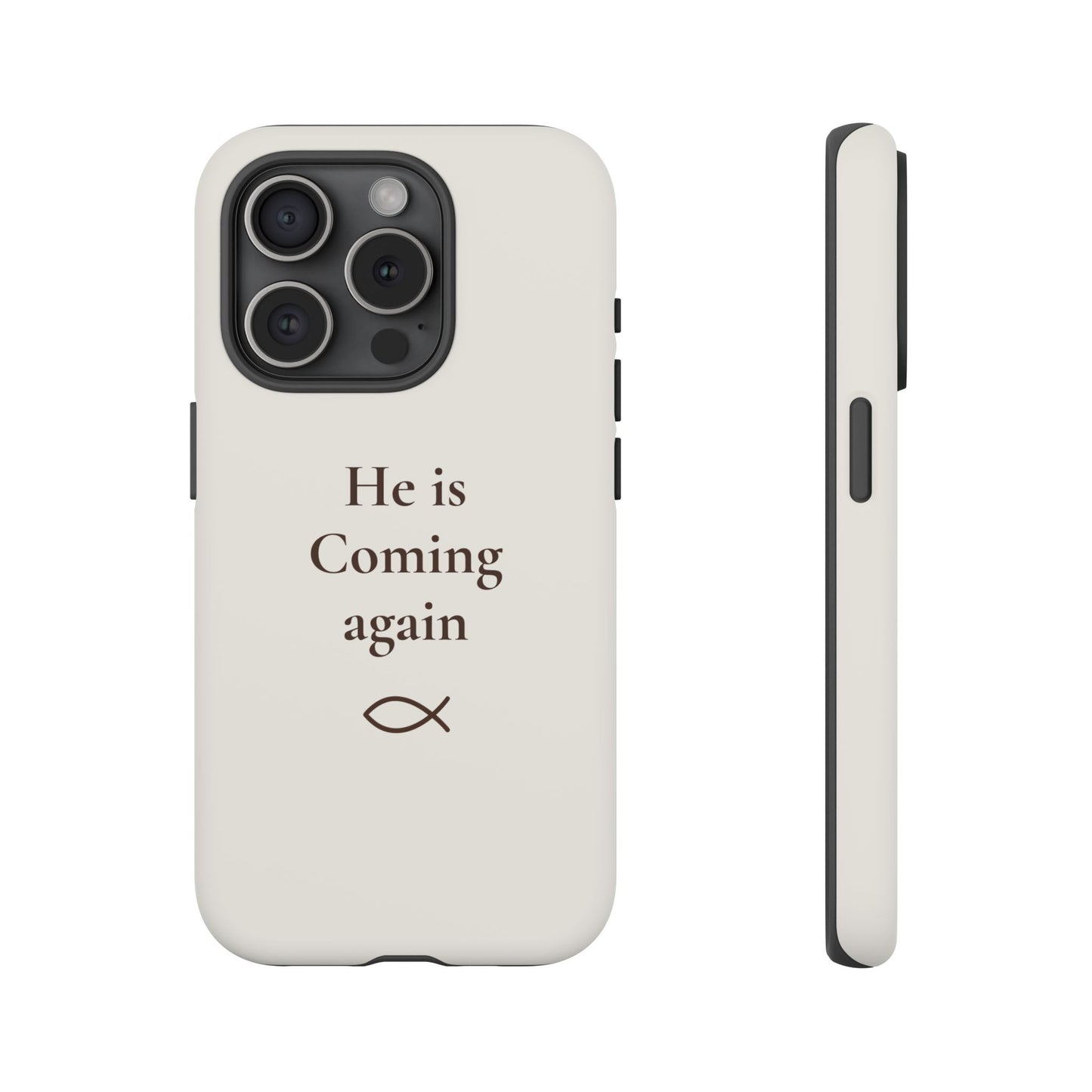 "He Is Coming Again" Phone Case - Ivory White