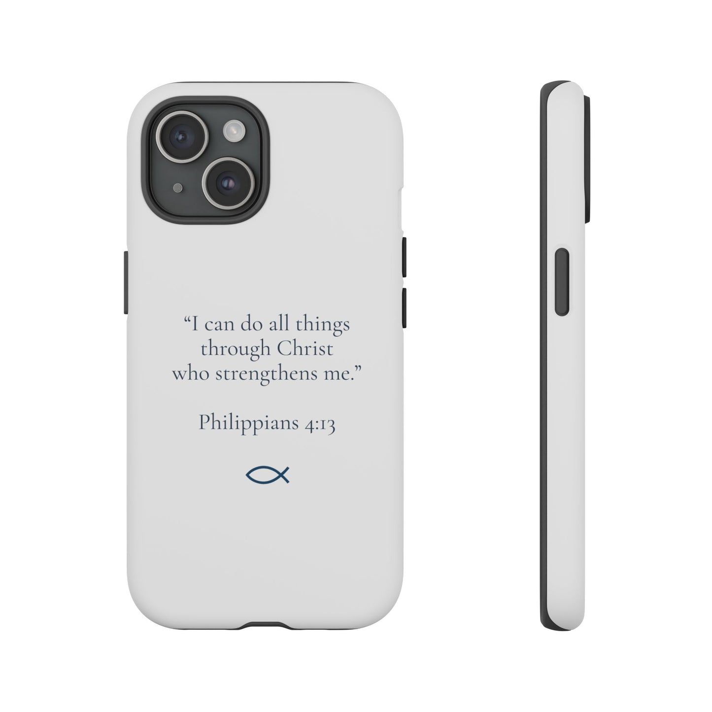 "I Can Do All Things" - Philippians 4:13 Phone Case - Ivory White