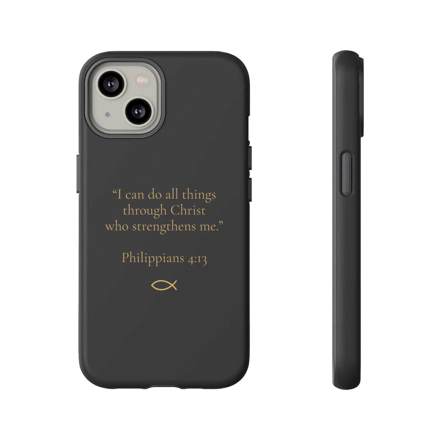 “I Can Do All Things” - Philippians 4:13 Phone Case - Charcoal Black