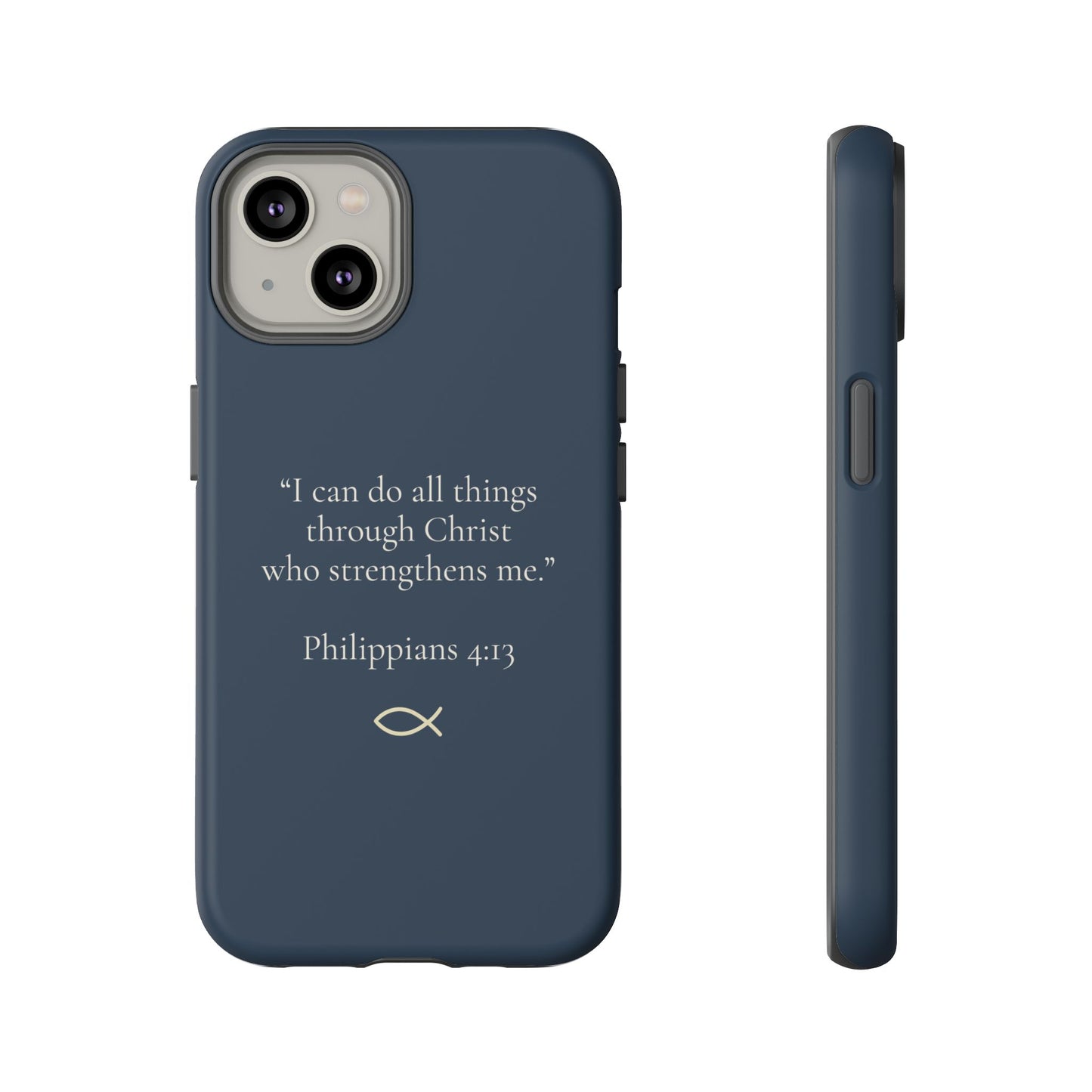 “I Can Do All Things” - Philippians 4:13 Phone Case - Navy Blue