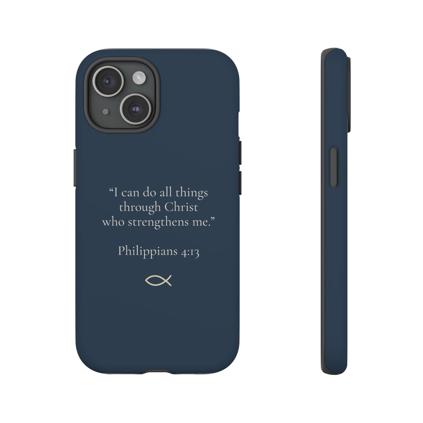 “I Can Do All Things” - Philippians 4:13 Phone Case - Navy Blue