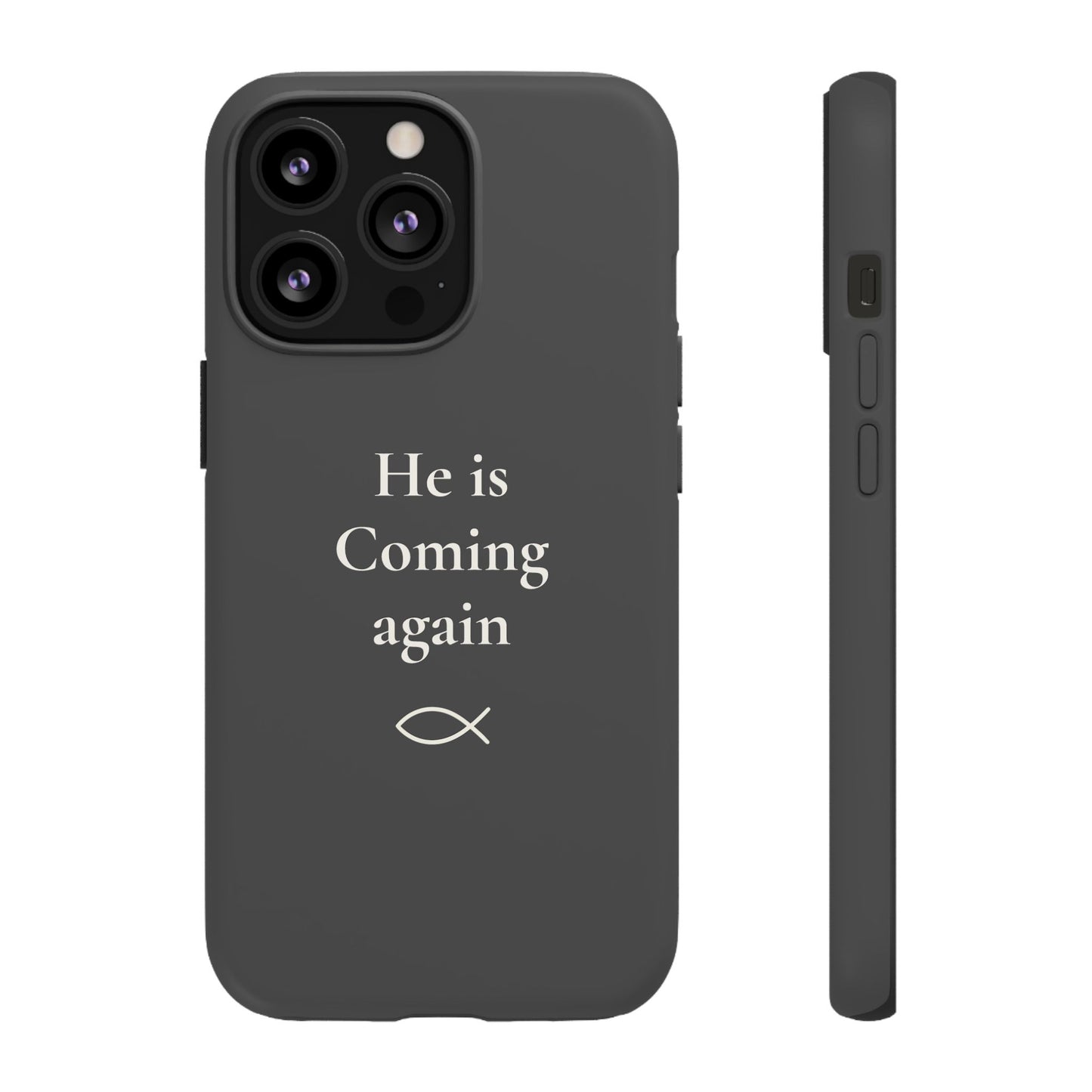 “He Is Coming Again” Phone Case - Charcoal Gray