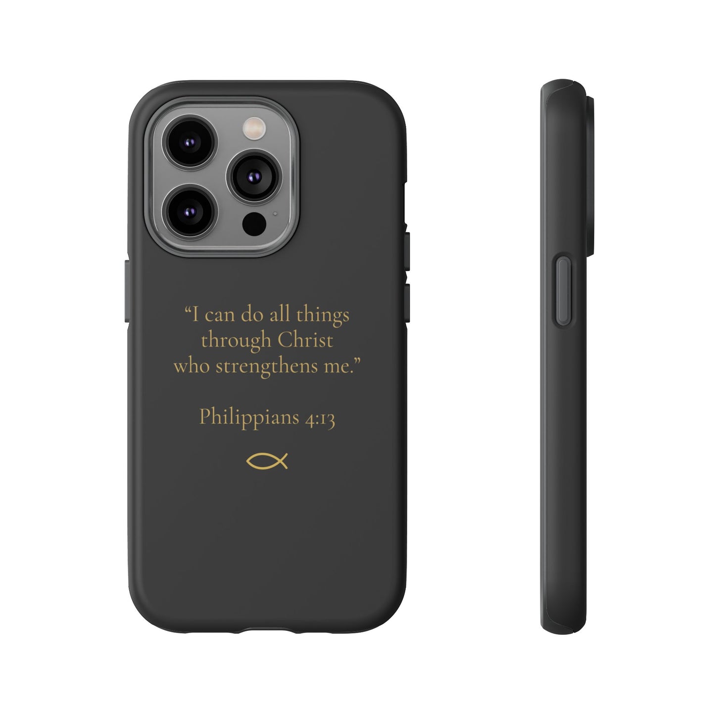 “I Can Do All Things” - Philippians 4:13 Phone Case - Charcoal Black
