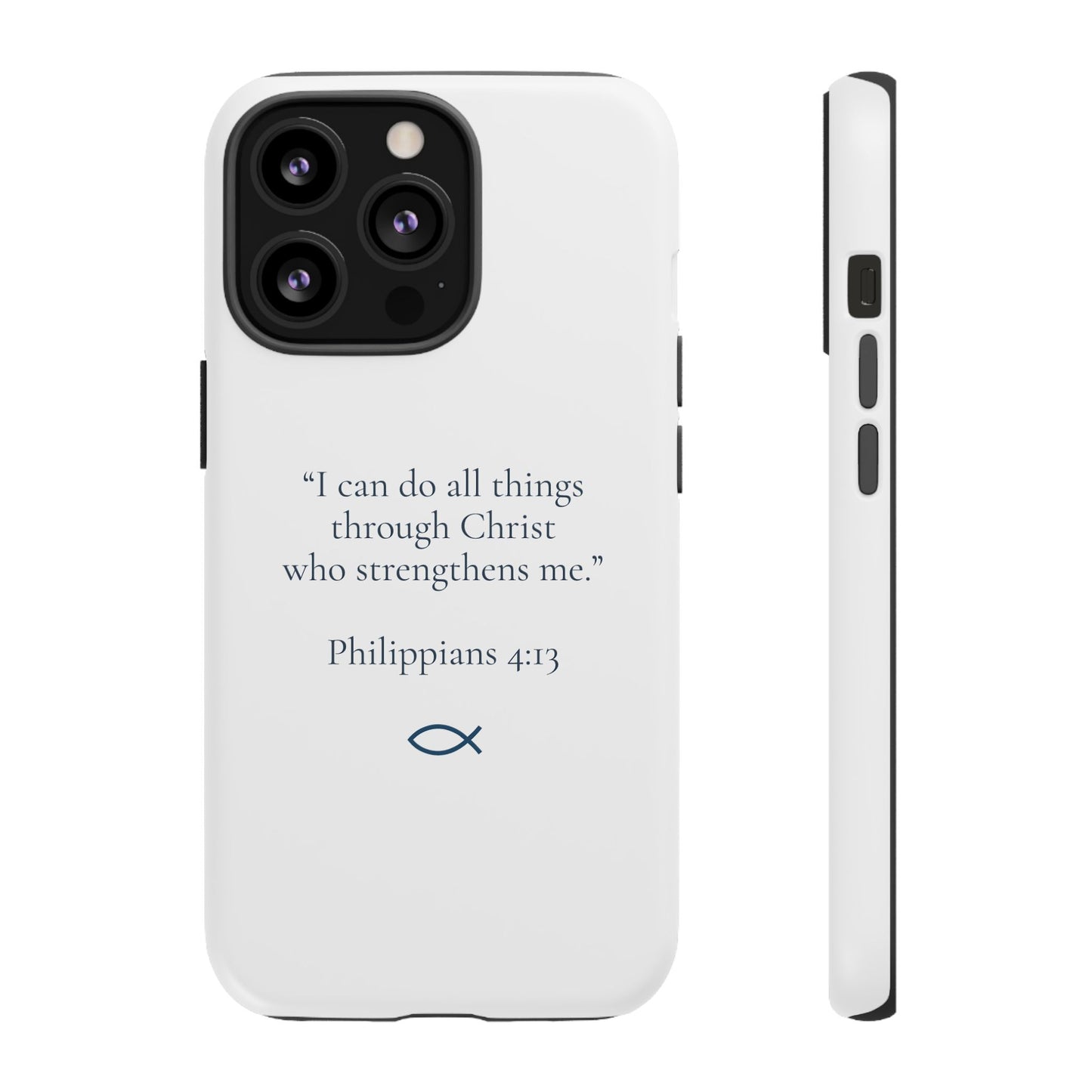 "I Can Do All Things" - Philippians 4:13 Phone Case - Ivory White