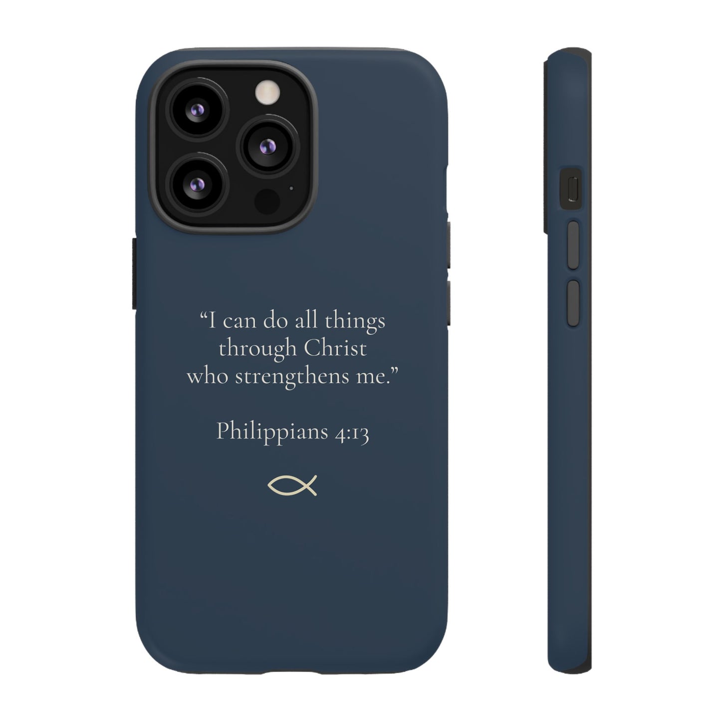 “I Can Do All Things” - Philippians 4:13 Phone Case - Navy Blue
