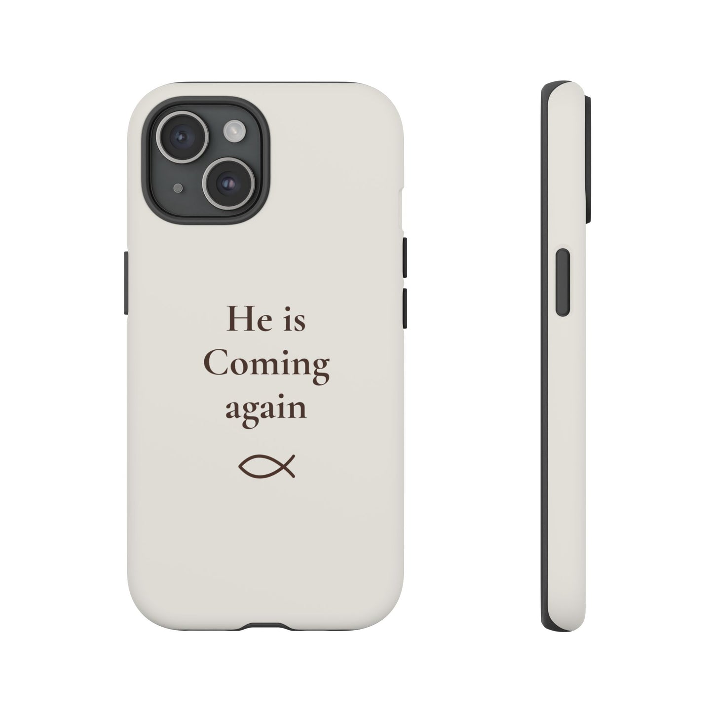 "He Is Coming Again" Phone Case - Ivory White