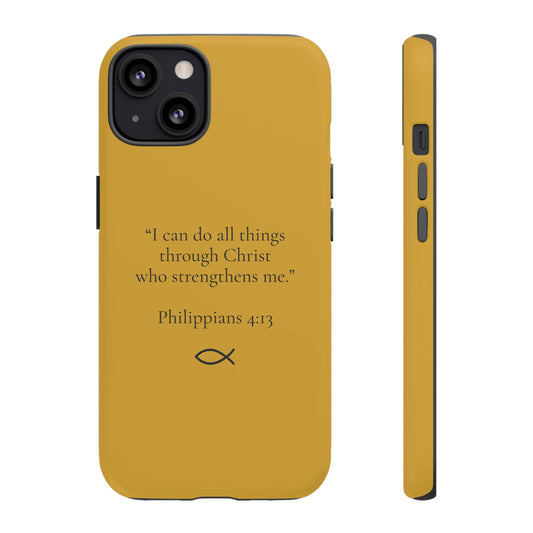 “I Can Do All Things” - Philippians 4:13 Phone Case - Mustard Gold