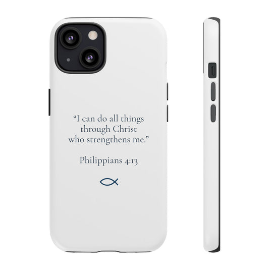 "I Can Do All Things" - Philippians 4:13 Phone Case - Ivory White
